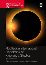 International Handbook of Ignorance Studies