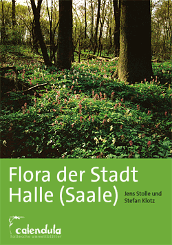 Flora der Stadt Halle (Saale) Flora der Stadt Halle (Saale)