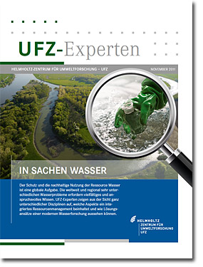 UFZ-Experten: In Sachen Wasser UFZ-Experten: In Sachen Wasser